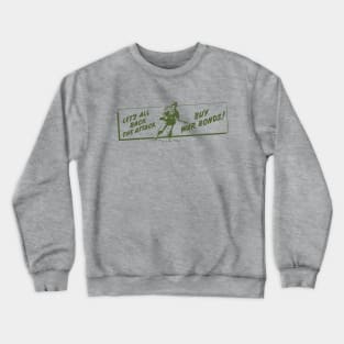 Let's All Back The Attack... Crewneck Sweatshirt